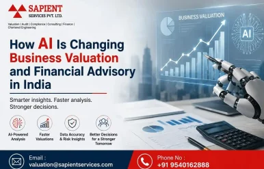 How AI Is Changing Business Valuation and Financial Advisory in India How AI Is Changing Business Valuation and Financial Advisory in India